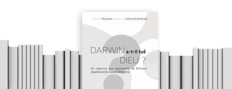 livre Darwin a-t-il tué Dieu