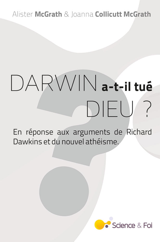 livre Darwin a-t-il tué Dieu ?